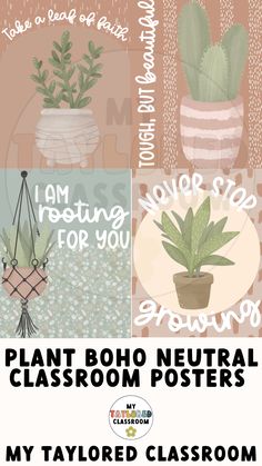 a poster with plants in pots and text that reads plant boho neutral classroom posters