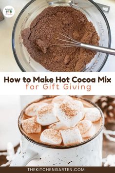 how to make hot cocoa mix for gift giving with text overlay that reads, how to make hot cocoa mix for gift giving