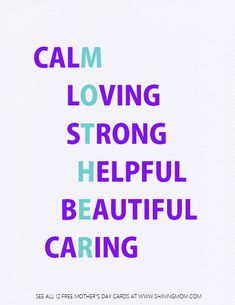 a poster with the words calm loving strong helpful beautiful caring in purple and teal