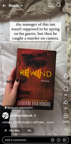 someone is reading the book rewind on their bed and it looks like they've been