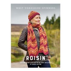 a woman wearing a red and yellow knitted scarf with text reading west yorkshire spinners rosin