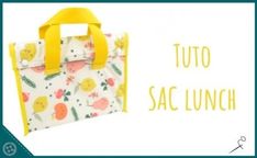 an image of a lunch bag with the words tuto sac lunch written in yellow