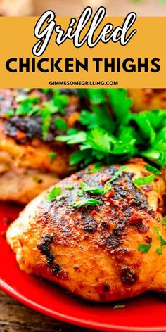 grilled chicken thighs on a red plate with cilantro garnishes