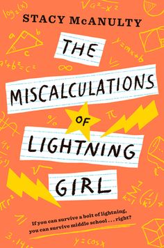 A lightning strike gave her a super power...but even a super genius can't solve the problem of middle school. This smart and funny novel is perfect for fans of The Fourteenth Goldfish, Rain Reign, and Counting by Sevens. Lucy Callahan was struck by lightning. She doesn't remember it, but it changed her life forever. The zap gave her genius-level math skills, and ever since, Lucy has been homeschooled. Now, at 12 years old, she's technically ready for college. She just has to pass 1 more test--mi Math Textbook, Mighty Girl, Math Genius, Middle Grade Books, Family Reading, Grade Book, Middle Grades, Top Books, Chapter Books