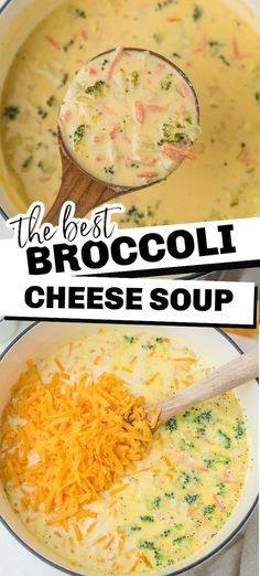 broccoli cheese soup in a pot with a wooden spoon and text overlay that reads the best broccoli cheese soup