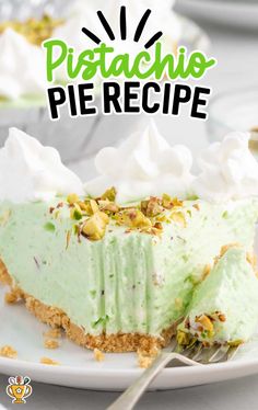 a slice of pistachio pie on a white plate with the title overlay