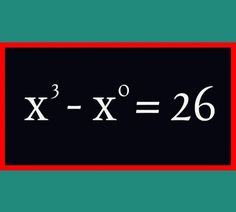 a black and red sign that says x = x = 26