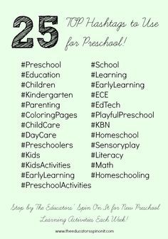 the 25 top hashs to use for preschool and homeschoolinn activities, including