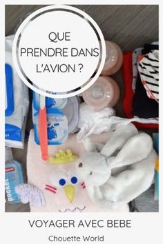 there are many baby items on the floor with words above them that read, voyager avec bebe chouette world