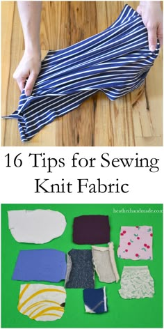 the instructions for sewing on fabric with text overlay that reads 16 tips for sewing knit fabric