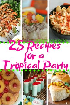 25 recipes for a tropical party