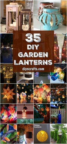 the top ten diy garden lanterns with text overlay that reads 35 diy garden lanterns