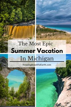 the most epic summer vacation in michigan with images of waterfalls, trees and blue water