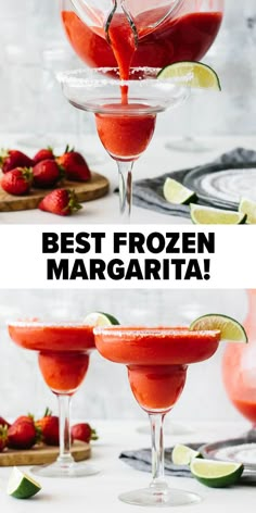 the best frozen margarita recipe is in three glasses with strawberries and lime wedges