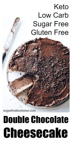 a chocolate cake on a plate with the words low carb sugar free gluten free