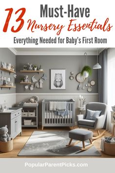 a baby's nursery with the words must have nursery essentials everything needed for baby's first room