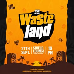 a poster for the waste land music festival