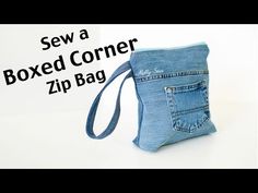 a bag made out of jeans with the words sew a boxed corner zip bag