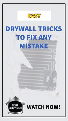 an advertisement with the words easy drywall tricks to fix any mistakee on it