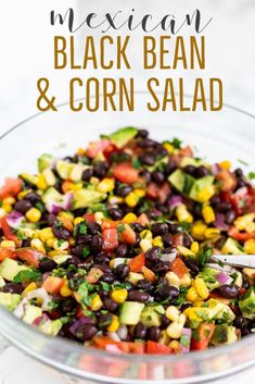 mexican black bean and corn salad in a glass bowl with the title text above it