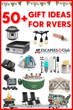 an advertisement for camping and traveling with the words 50 + gift ideas for rvers