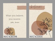 two cards with the words believe and what you believe, you receive