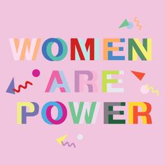 an instagram page with the words women are power written in multicolored letters