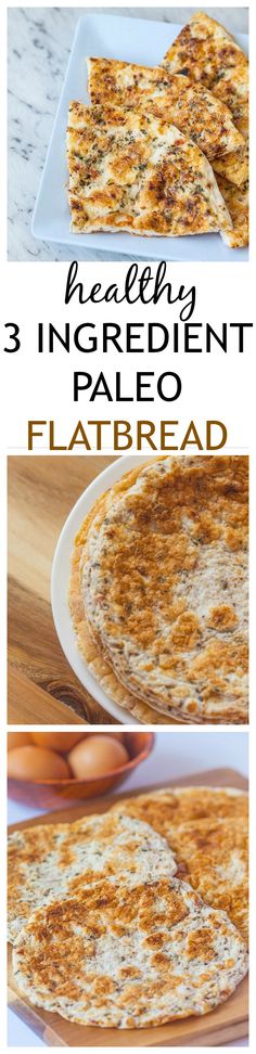 three different types of flatbreads on a cutting board with text overlay that reads 3 ingredient, 3 ingredient, and 4 flavor