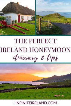 the perfect ireland honeymoon itinerary and tips