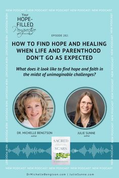 two women with the words how to find hope and helping when life and parenthood don't go as expected