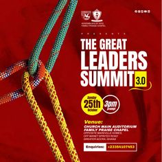 a poster for the great leaders summit with two ropes tied to each other on a red background