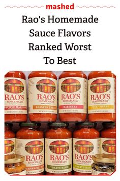 many jars of sauce are stacked on top of each other with the words, mashed raq's homemade sauce flavors ranked worst to best