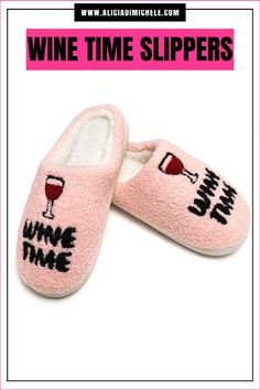 Toast to Comfort with our Wine Time Slippers! Slip into luxury with these plush pink slippers featuring a non-slip rubber sole. Perfect for indoors and outdoors, they're machine washable too! #WineTime #CozyComfort #PinkSlippers #IndoorOutdoor #MachineWashable #AliciaDiMicheleBoutique White Jumpsuit Dress, Family Over Everything, Pink Slippers, Slides Slippers, Wine Time, Time Design, Glass Of Wine, Slipper Socks, Scarf Hat