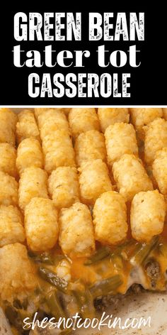 green bean tater tot casserole on a plate with text overlay