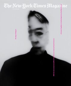 the new york times magazine cover featuring a man in black shirt and glasses with his face obscured