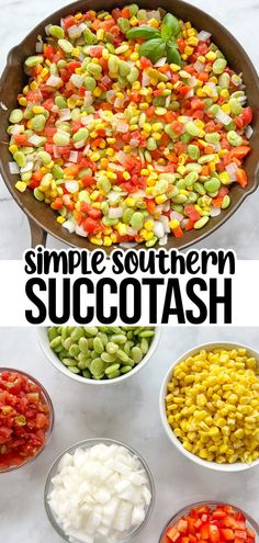 the ingredients for this simple southern succotash are in bowls