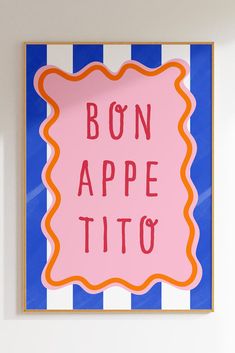 a painting with the words bon appe tito on it in pink and blue