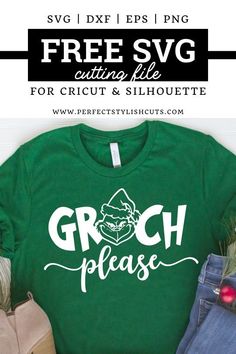 a green t - shirt with the text free svg cutting files for cricut and silhouette