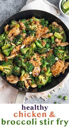 broccoli stir fry in a skillet with the words healthy chicken and broccoli stir fry