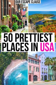 the cover of our escape clause 50 prettiest places in usa, with images of houses and trees