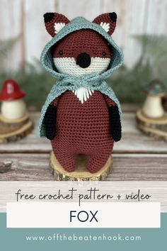 a crocheted fox with a hood on it's head and the text free crochet pattern video fox