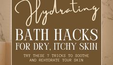 Hydrating Bath Hacks For Dry, Itchy Skin 31 Bath Hacks, Almond Ice Cream, Fluffy Waffles