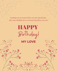 Create personalised birthday card Birthday Wishes For Someone Special Love, Happy Birthday Wishes For Special One, Happy Birthday Wish For Love, Spouse Birthday Quotes, Hppy Bthday Wishes My Love, Happy Birthday To Special One, Happy Birthday Simran, Birthday Quotes For Someone Special, Short Birthday Wishes For Husband