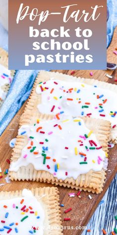 homemade pop tart back to school pastries with sprinkles on top