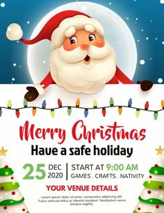 a christmas flyer with a santa clause holding a sign that says merry christmas have a safe holiday