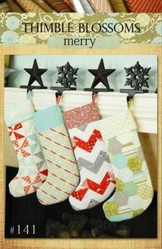 The Merry Christmas Stocking sewing pattern offers easy to follow instructions to make these beautiful Thimble Blossoms, Simple Stocking, Christmas Stockings Sewing, Spool Quilt, Sky Quilt, Diy Stockings