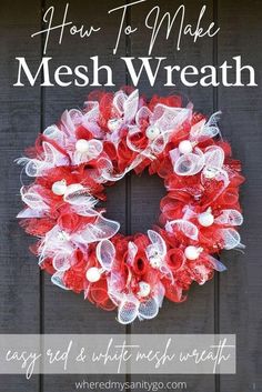 a red mesh wreath hanging on the side of a door with text overlay that says how to make mesh wreath easy and cheap