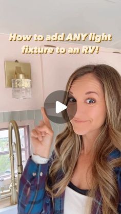 a woman pointing at the camera with an ad in front of her that says how to add any light fixture to an rv