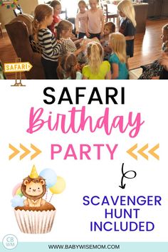 a birthday party with children in the background and text saying safari birthday party 6 scavenger hunt included