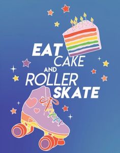 a skateboarder is going to eat cake and roller skate